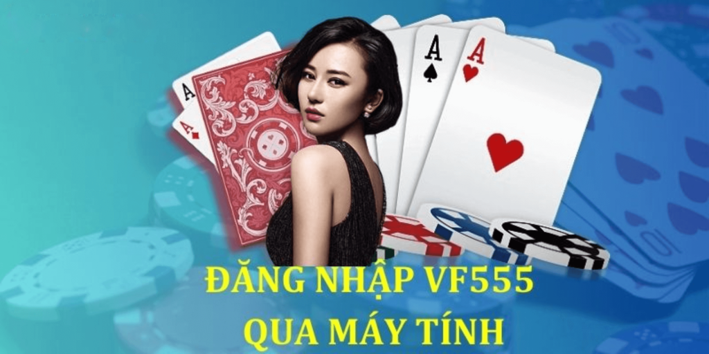 Những lưu ý khi đăng nhập tài khoản Vf555 đăng nhập