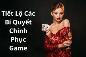 Tiết Lộ Các Bí Quyết Chinh Phục Game Tại vf555 Club