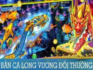 Hướng Dẫn Chi Tiết Cách Chơi Bắn Cá Long Vương VF555 Club